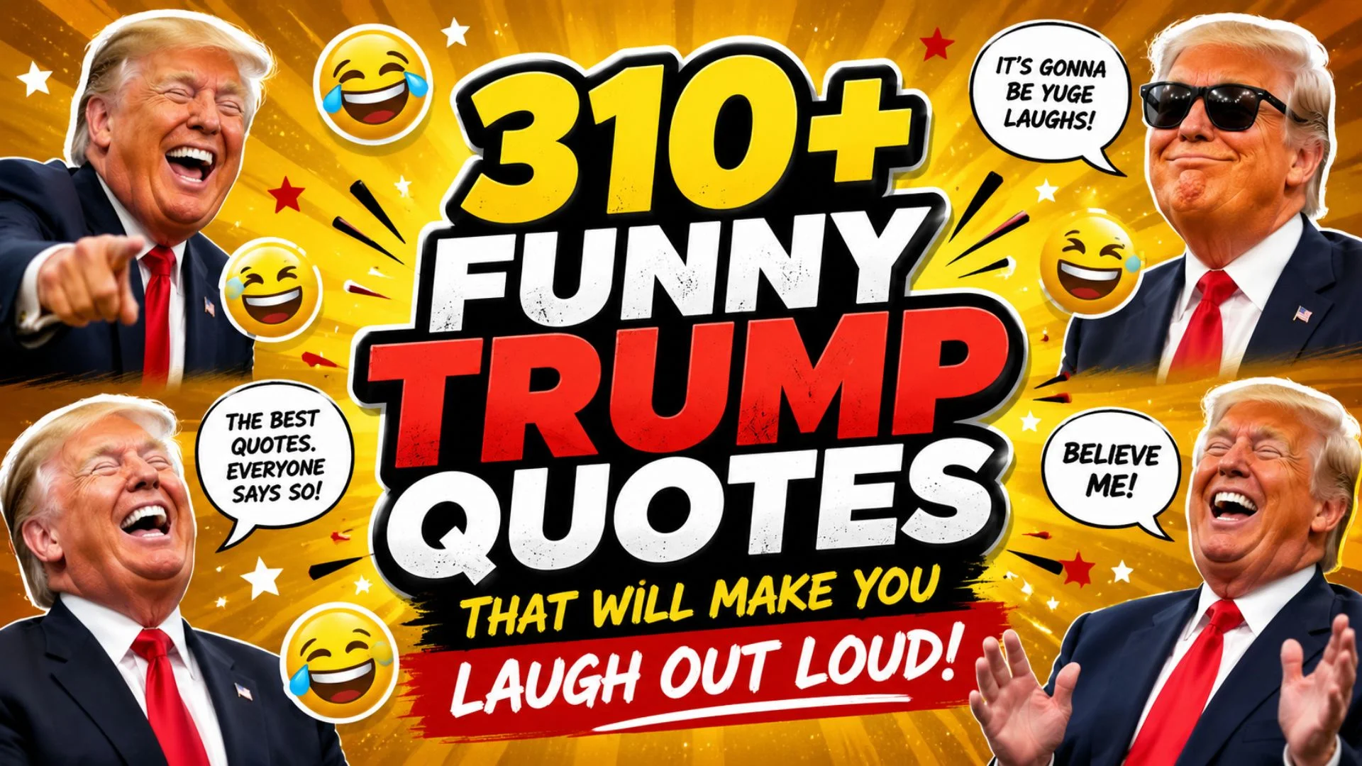 310+ Funny Trump Quotes That Will Make You Laugh Out Loud