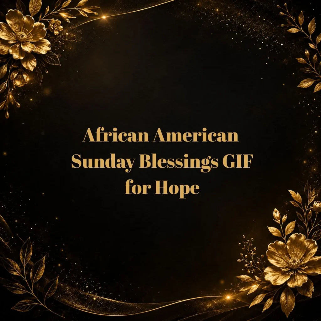 African American Sunday Blessings GIF for Hope