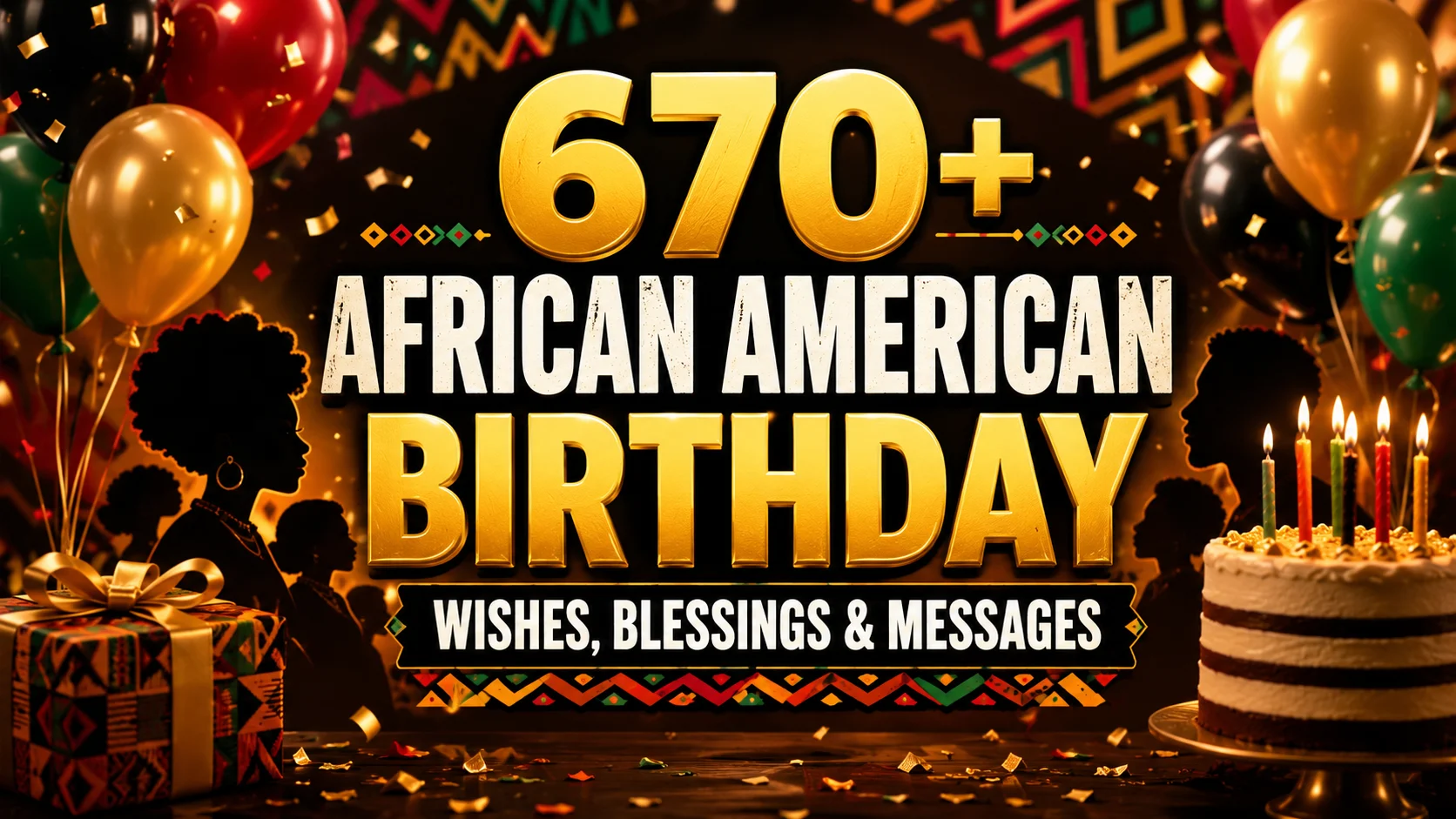 670+ African American Birthday Wishes, Blessings & Messages