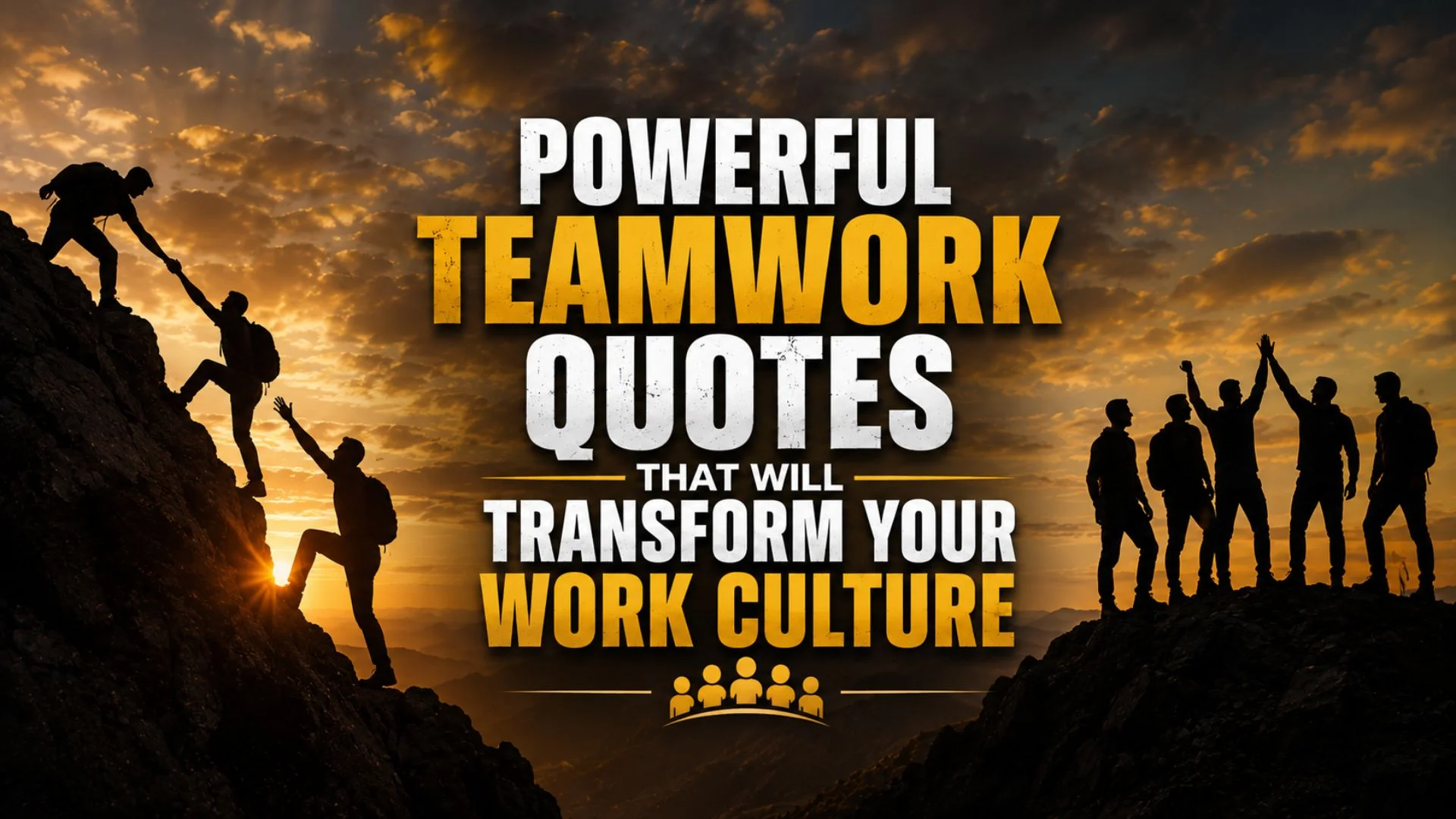 Powerful Teamwork Quotes That Will Transform Your Work Culture